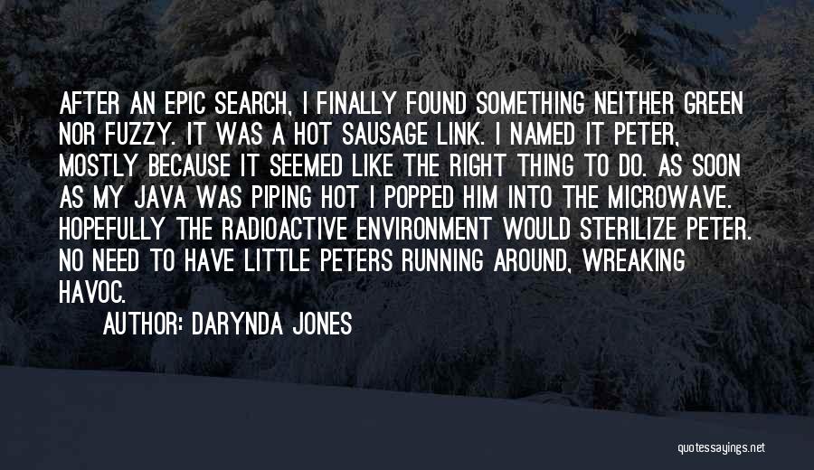 I Finally Found Quotes By Darynda Jones