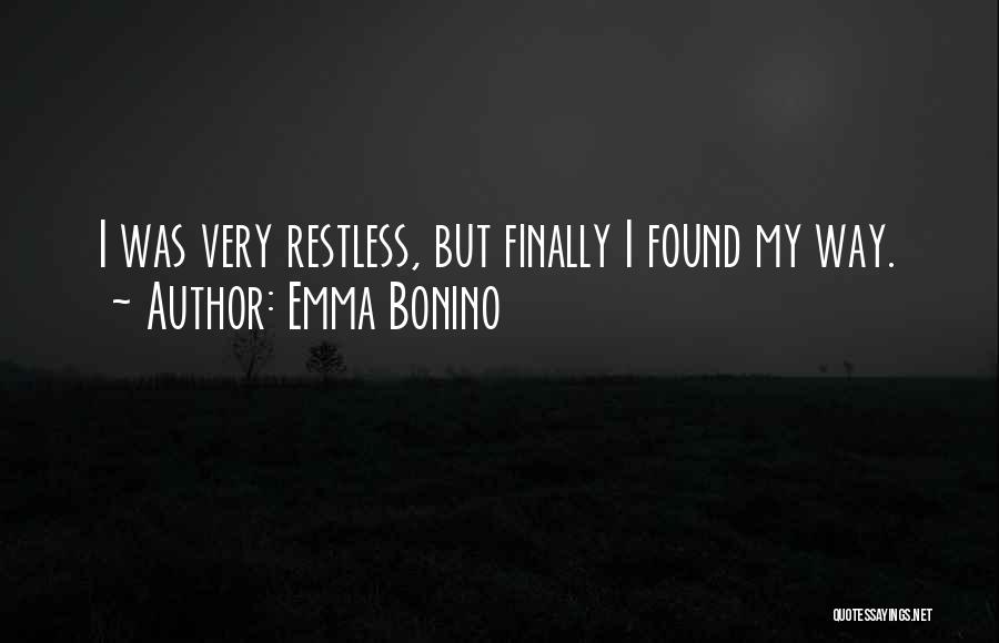 I Finally Found Quotes By Emma Bonino