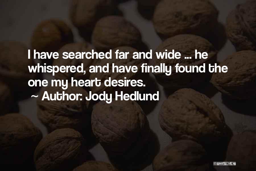 I Finally Found Quotes By Jody Hedlund