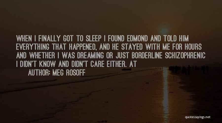 I Finally Found Quotes By Meg Rosoff