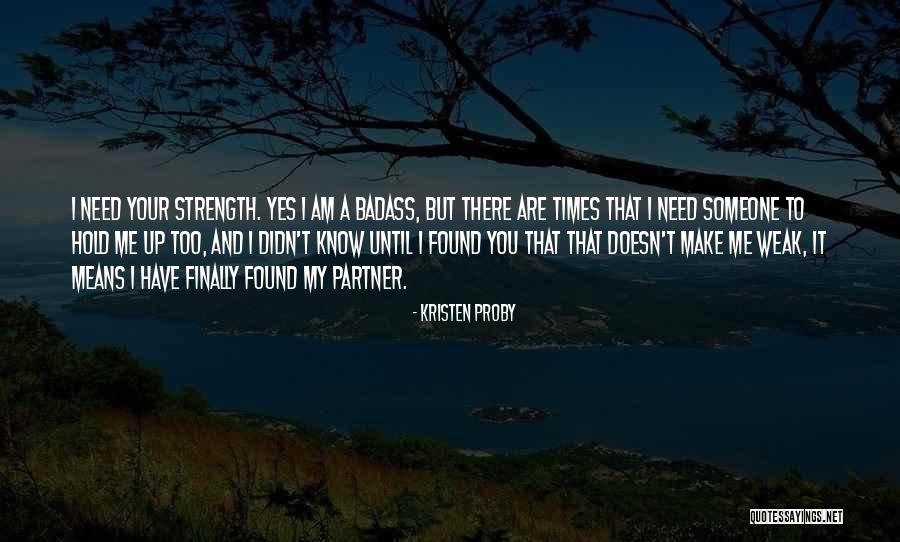 I Finally Found Someone Quotes By Kristen Proby I Finally Found Someone Quotes By Kristen Proby