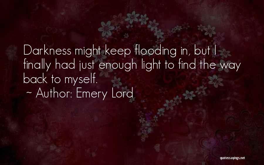 I Finally Had Enough Quotes By Emery Lord