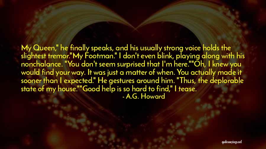 I Finally Made It Quotes By A.G. Howard I Finally Made It Quotes By A.G. Howard