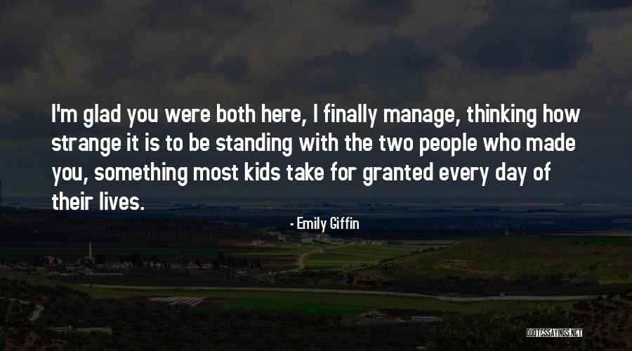 I Finally Made It Quotes By Emily Giffin