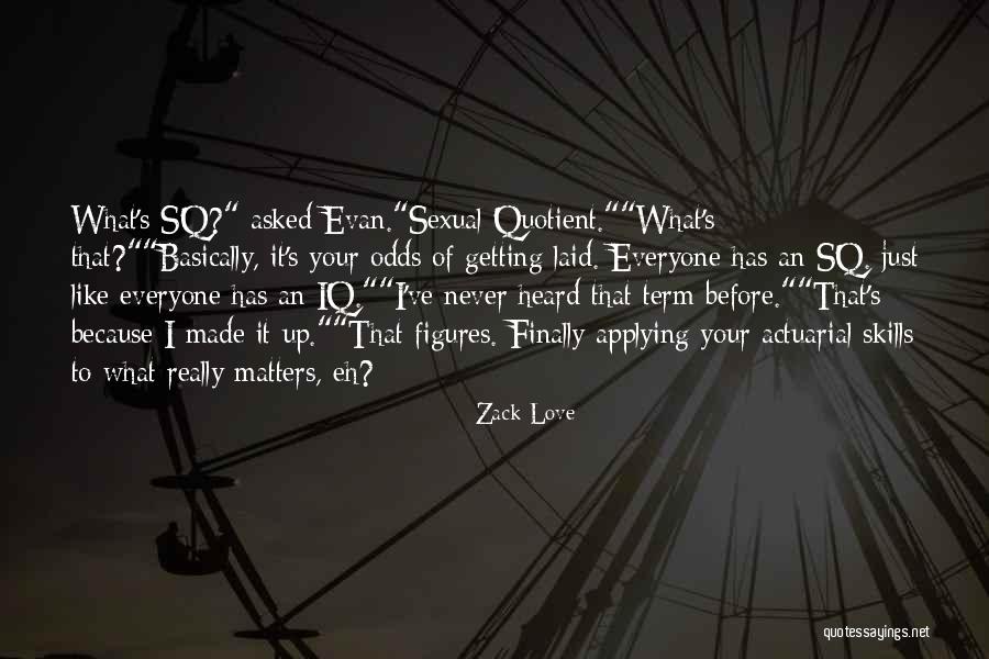 I Finally Made It Quotes By Zack Love I Finally Made It Quotes By Zack Love