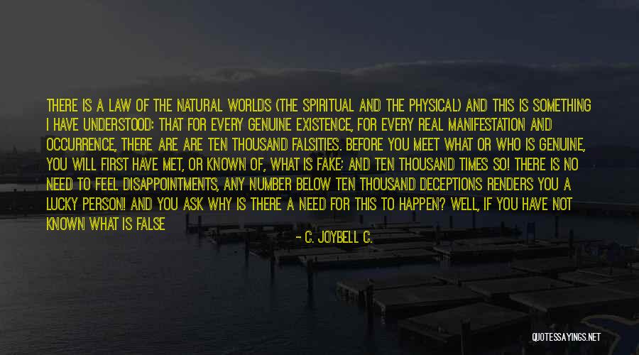 I Finally Met You Quotes By C. JoyBell C. I Finally Met You Quotes By C. JoyBell C.