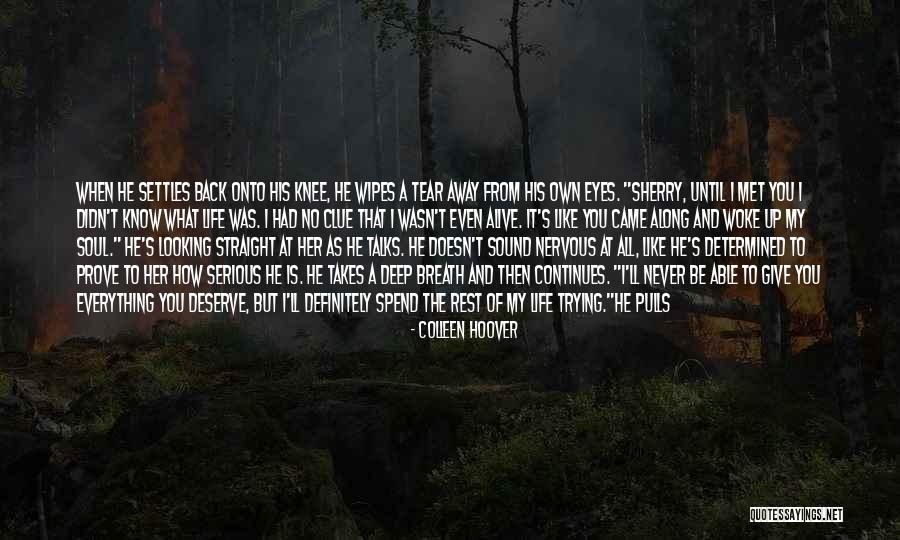 I Finally Met You Quotes By Colleen Hoover I Finally Met You Quotes By Colleen Hoover