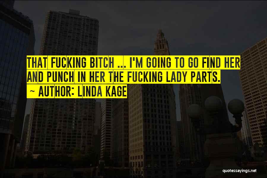 I Find Her Quotes By Linda Kage