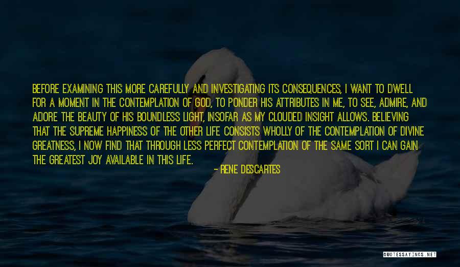 I Find My Happiness Quotes By Rene Descartes I Find My Happiness Quotes By Rene Descartes