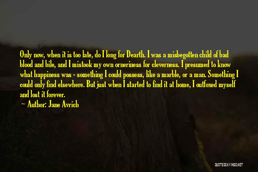 I Find Myself Lost Quotes By Jane Avrich