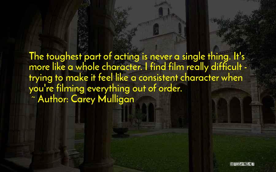 I Find Out Everything Quotes By Carey Mulligan