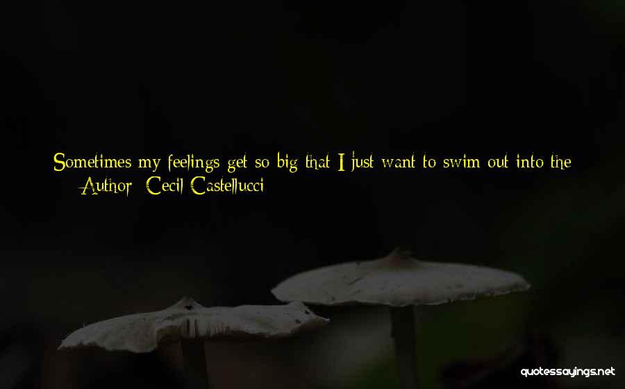 I Find Out Everything Quotes By Cecil Castellucci