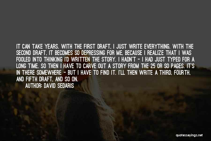 I Find Out Everything Quotes By David Sedaris