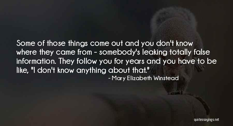 I Follow You Quotes By Mary Elizabeth Winstead I Follow You Quotes By Mary Elizabeth Winstead