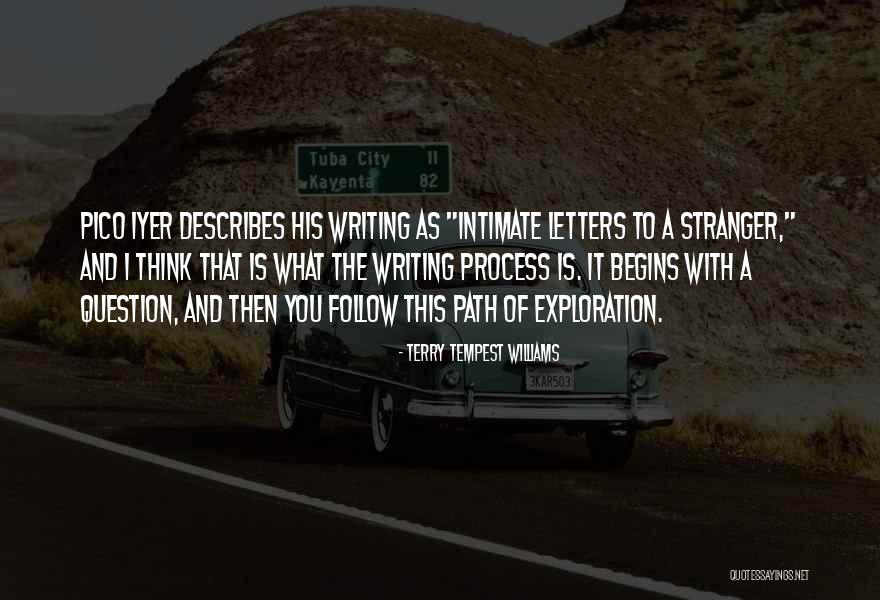 I Follow You Quotes By Terry Tempest Williams I Follow You Quotes By Terry Tempest Williams