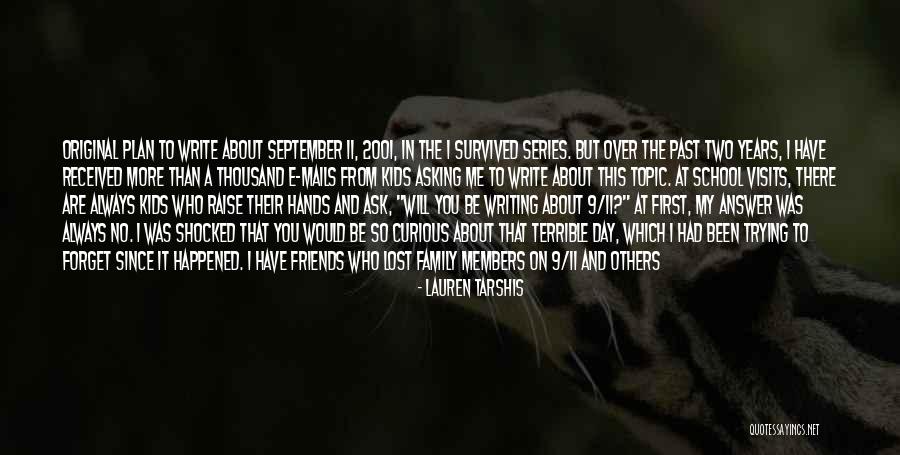 I Forget My Past Quotes By Lauren Tarshis