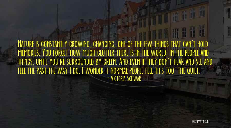 I Forget The Past Quotes By Victoria Schwab I Forget The Past Quotes By Victoria Schwab