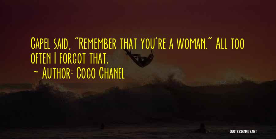 I Forgot You Quotes By Coco Chanel