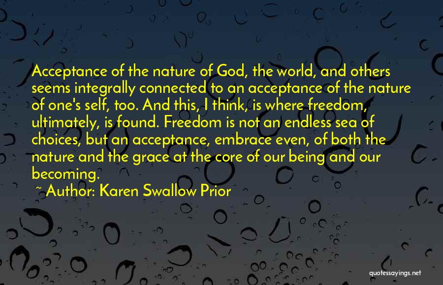 I Found God Quotes By Karen Swallow Prior