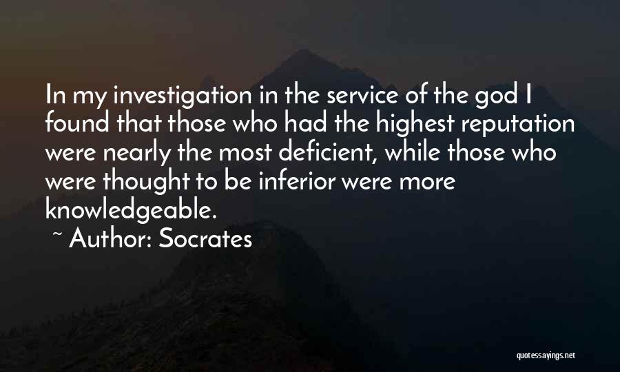 I Found God Quotes By Socrates