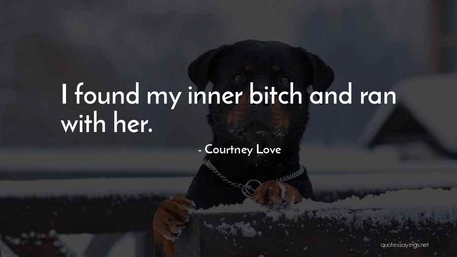 I Found Her Love Quotes By Courtney Love