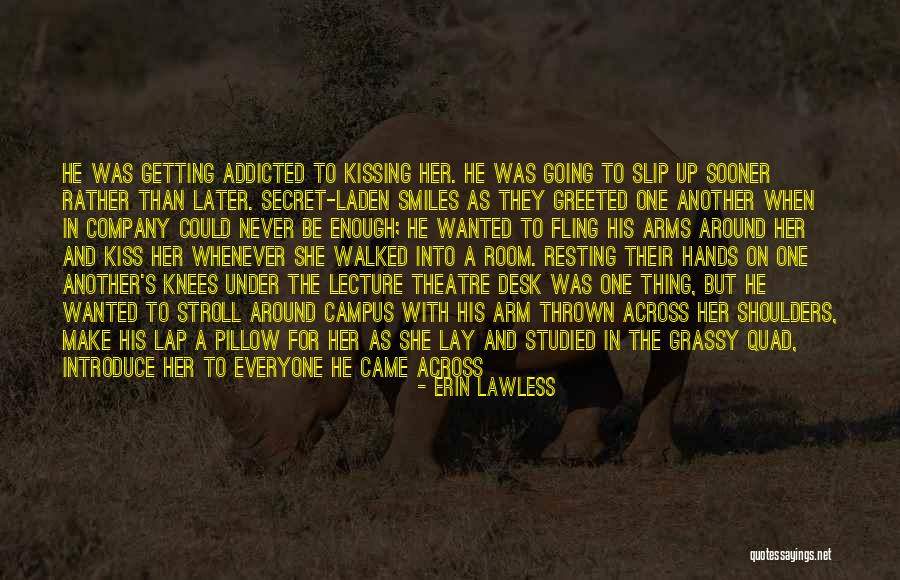I Found Her Love Quotes By Erin Lawless I Found Her Love Quotes By Erin Lawless