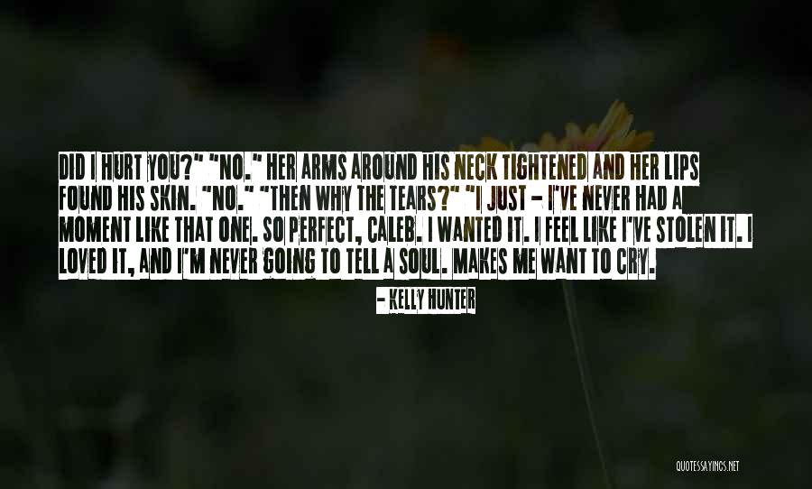 I Found Her Love Quotes By Kelly Hunter I Found Her Love Quotes By Kelly Hunter