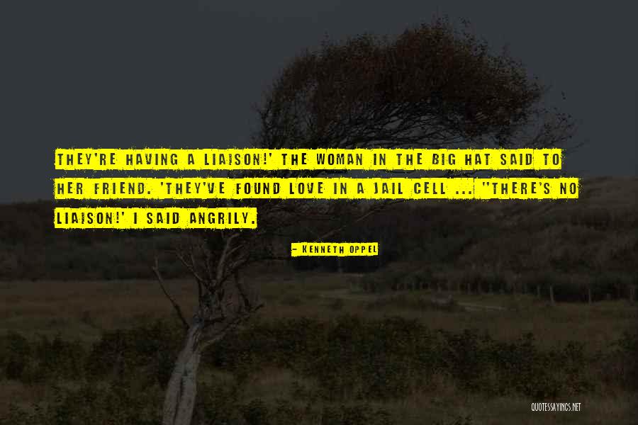 I Found Her Love Quotes By Kenneth Oppel I Found Her Love Quotes By Kenneth Oppel