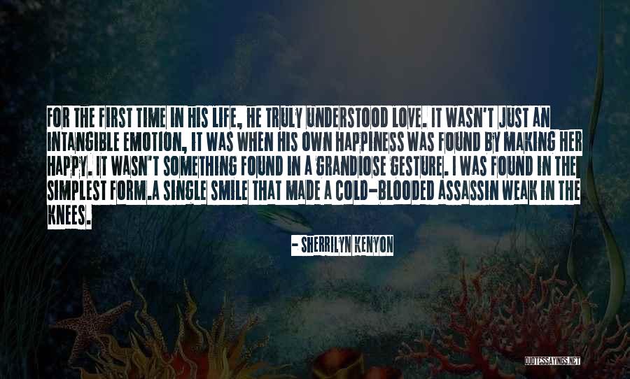 I Found Her Love Quotes By Sherrilyn Kenyon I Found Her Love Quotes By Sherrilyn Kenyon