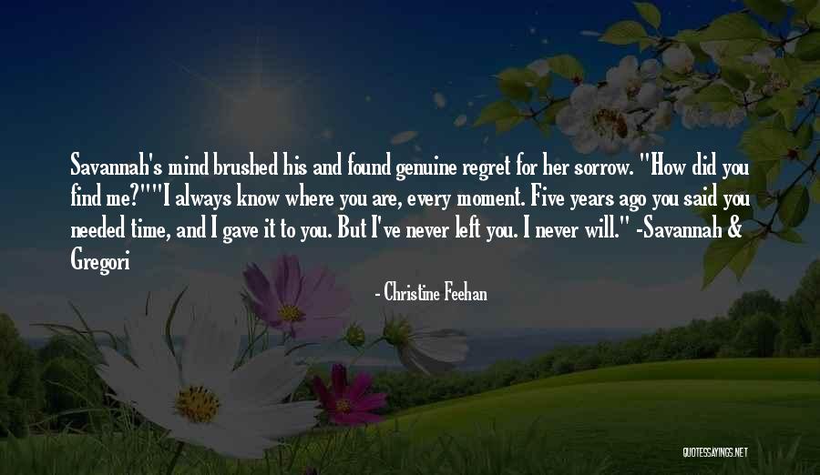 I Found Her Quotes By Christine Feehan