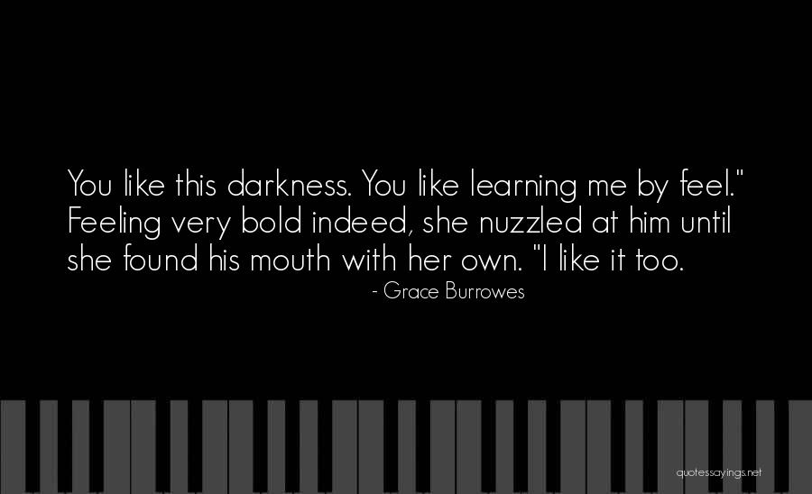 I Found Her Quotes By Grace Burrowes