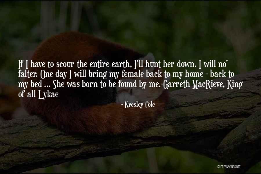 I Found Her Quotes By Kresley Cole