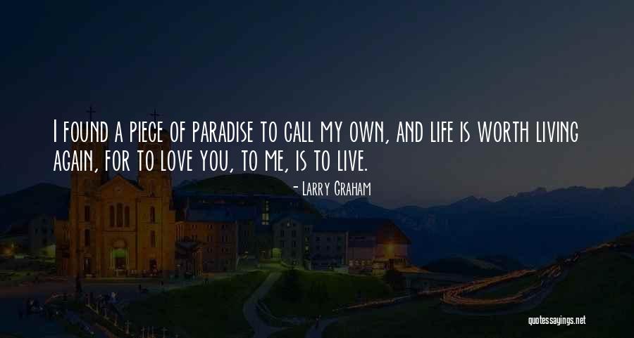 I Found Love Again Quotes By Larry Graham I Found Love Again Quotes By Larry Graham