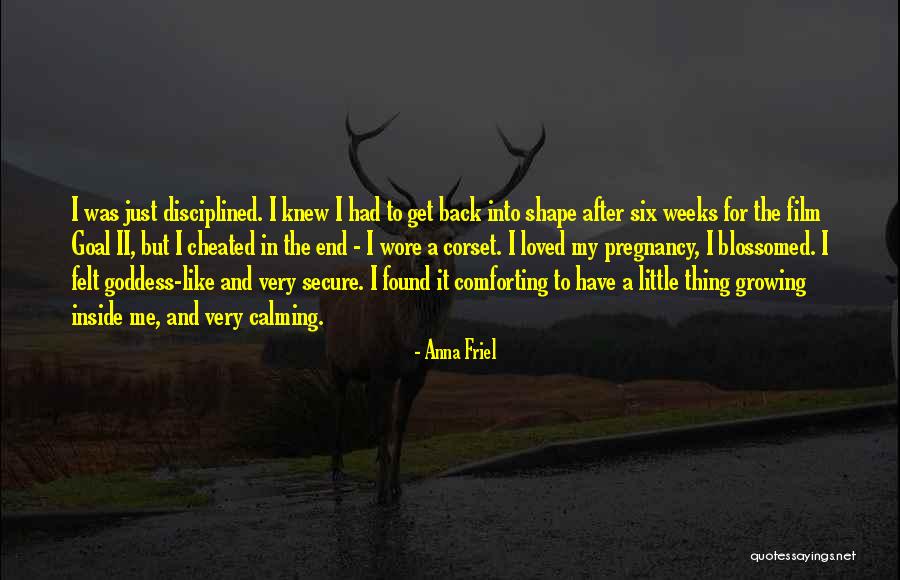 I Found Me Quotes By Anna Friel