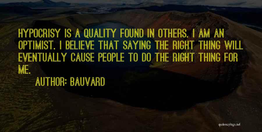 I Found Me Quotes By Bauvard