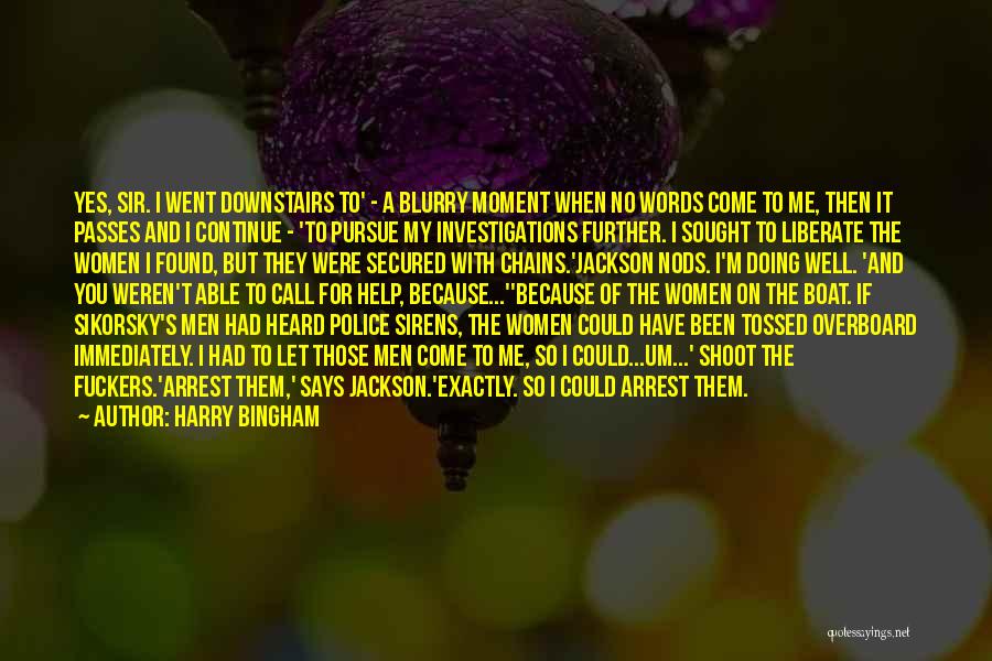 I Found Me Quotes By Harry Bingham