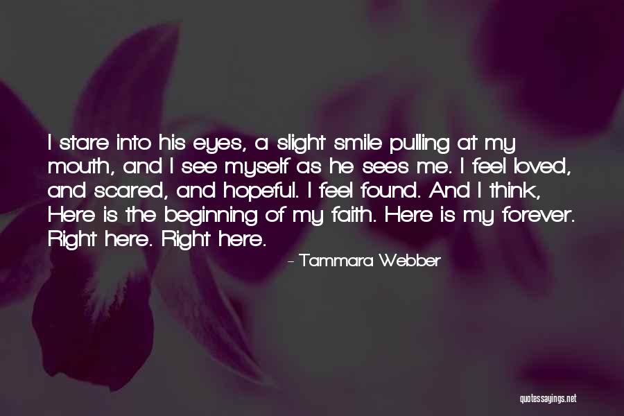 I Found Me Quotes By Tammara Webber