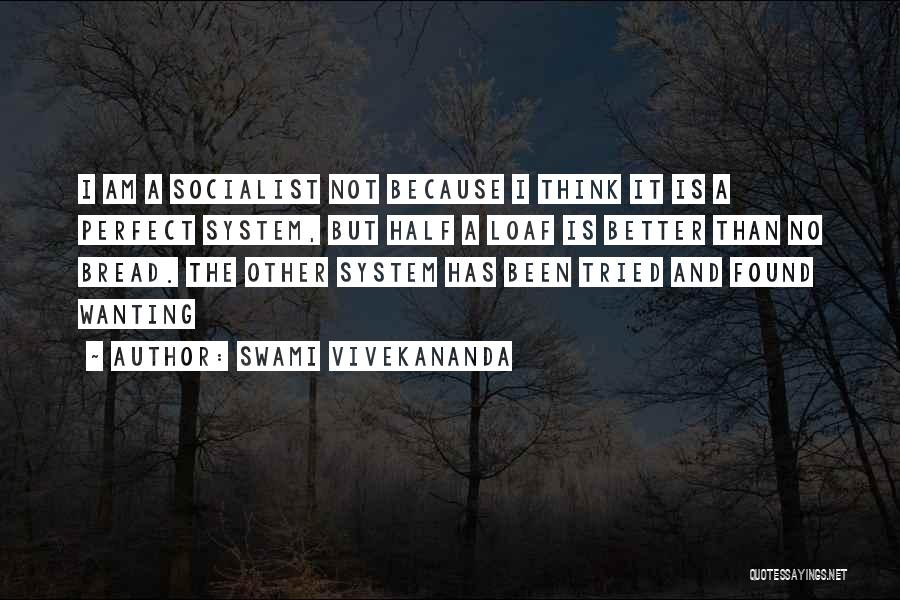 I Found My Better Half Quotes By Swami Vivekananda