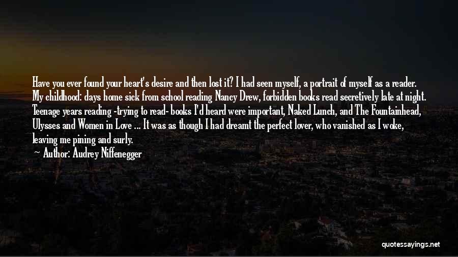 I Found My Lost Love Quotes By Audrey Niffenegger