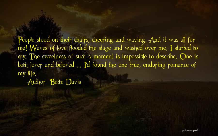 I Found My True Love Quotes By Bette Davis