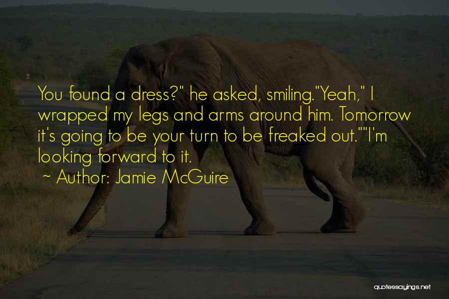 I Found Myself Smiling Quotes By Jamie McGuire