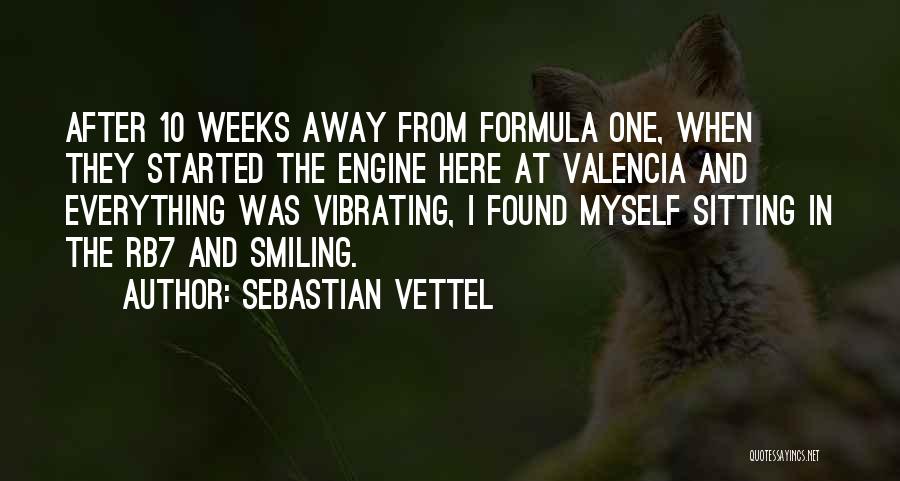 I Found Myself Smiling Quotes By Sebastian Vettel