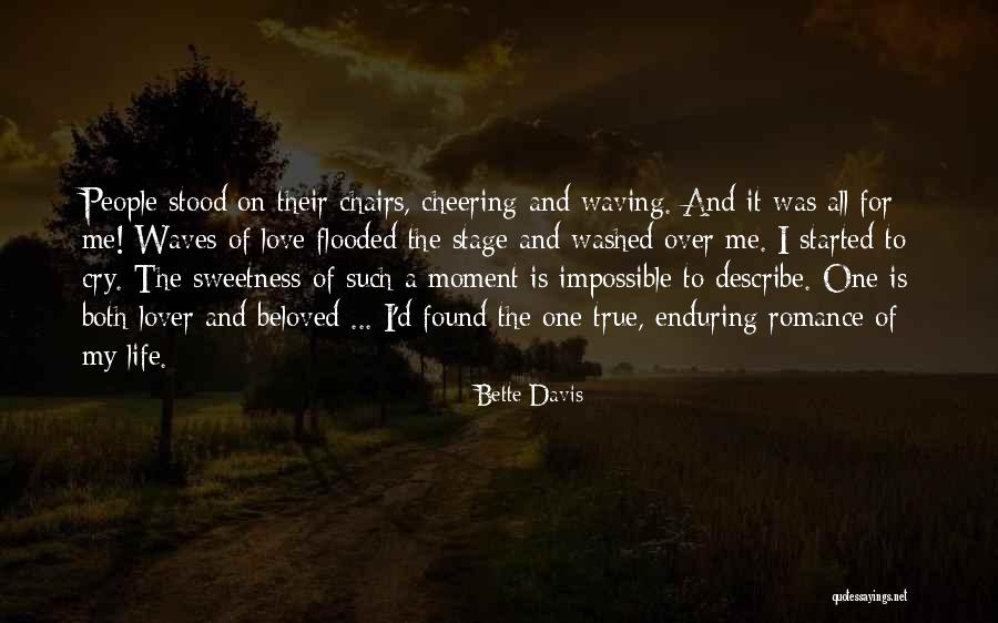 I Found The One For Me Quotes By Bette Davis I Found The One For Me Quotes By Bette Davis