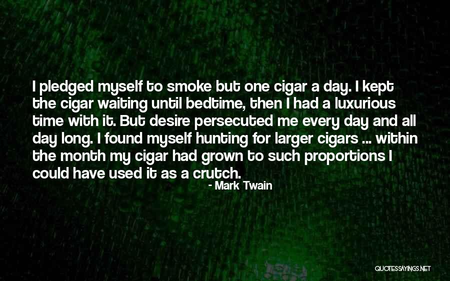 I Found The One For Me Quotes By Mark Twain I Found The One For Me Quotes By Mark Twain