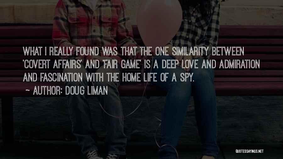 I Found The One I Love Quotes By Doug Liman