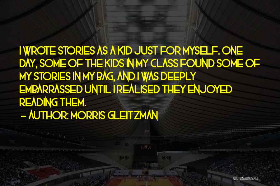 I Found The One Quotes By Morris Gleitzman