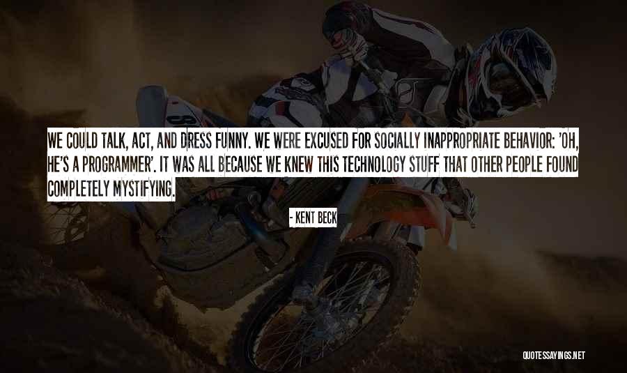 I Found This Funny Quotes By Kent Beck I Found This Funny Quotes By Kent Beck
