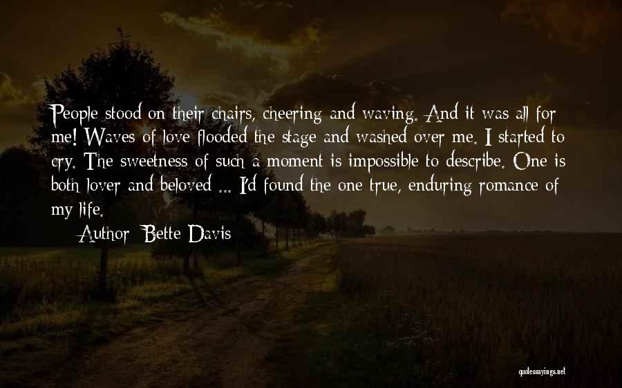 I Found True Love Quotes By Bette Davis