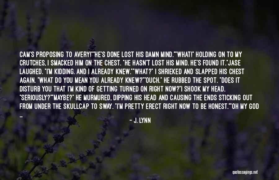 I Found You Again Quotes By J. Lynn I Found You Again Quotes By J. Lynn