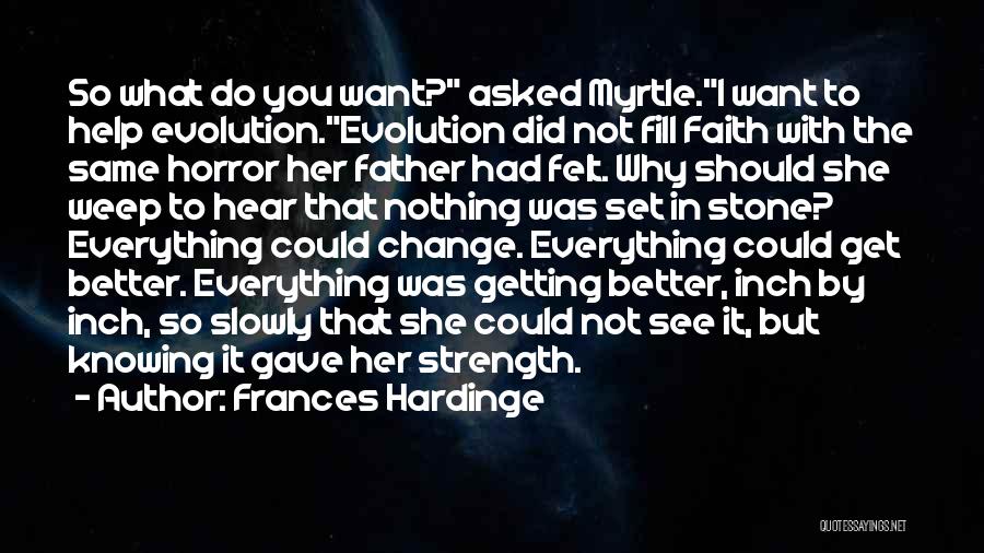 I Gave Her Everything Quotes By Frances Hardinge